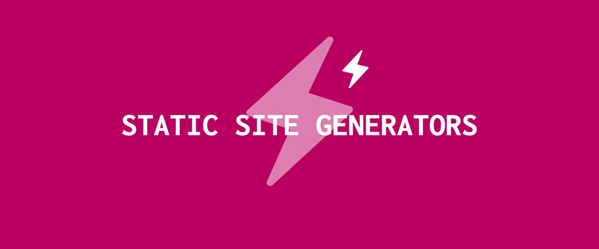 images/what-are-static-site-generators.jpg