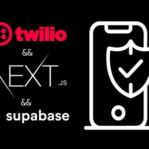 Phone Authentication with Twilio, NextJS and Supabase